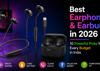 Best Earphones and Earbuds in 2026 – Top Picks India