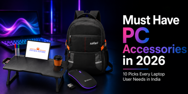 Must Have PC Accessories in 2026 – Top Picks India